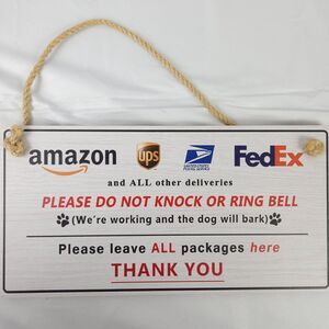 Please Do Not Knock Or Ring Doorbell Dog Will Bark Board Sign 12" x 6"